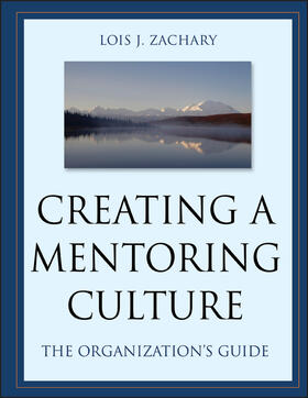 Zachary |  Creating a Mentoring Culture | Buch |  Sack Fachmedien