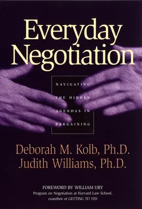 Kolb / Williams |  Everyday Negotiation | Buch |  Sack Fachmedien