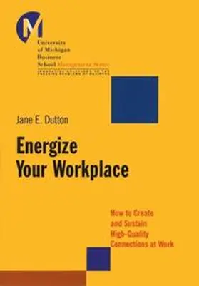 Dutton |  Energize Your Workplace | eBook | Sack Fachmedien