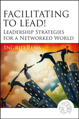 Bens |  Facilitating to Lead! | Buch |  Sack Fachmedien