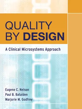 Nelson / Batalden / Godfrey |  Quality by Design | Buch |  Sack Fachmedien