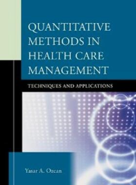 Ozcan |  Quantitative Methods in Health Care Management | eBook | Sack Fachmedien