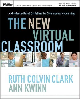 Clark / Kwinn |  The New Virtual Classroom | Buch |  Sack Fachmedien