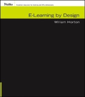 Horton |  e-Learning by Design | eBook | Sack Fachmedien