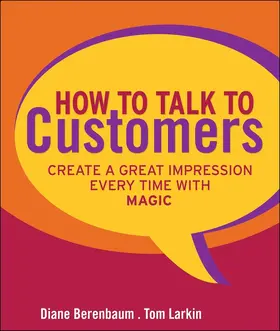 Berenbaum / Larkin |  How to Talk to Customers | Buch |  Sack Fachmedien