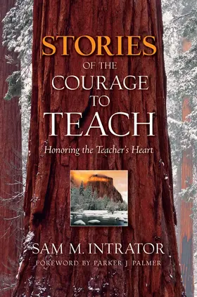 Intrator |  Stories of the Courage to Teach | Buch |  Sack Fachmedien