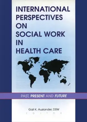 Auslander |  International Perspectives on Social Work in Health Care | Buch |  Sack Fachmedien