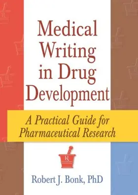 Bonk |  Medical Writing in Drug Development | Buch |  Sack Fachmedien