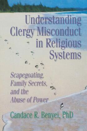 Benyei |  Understanding Clergy Misconduct in Religious Systems | Buch |  Sack Fachmedien