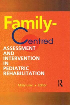 Law |  Family-Centred Assessment and Intervention in Pediatric Rehabilitation | Buch |  Sack Fachmedien