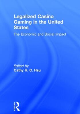 Hsu |  Legalized Casino Gaming in the United States | Buch |  Sack Fachmedien