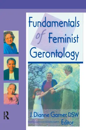 Garner |  Fundamentals of Feminist Gerontology | Buch |  Sack Fachmedien