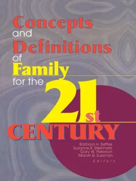 Settles / Steinmetz |  Concepts and Definitions of Family for the 21st Century | Buch |  Sack Fachmedien