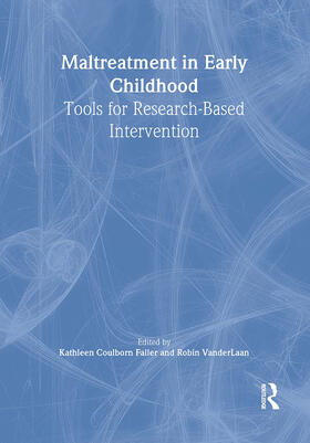 Coulborn Faller / Vanderlaan |  Maltreatment in Early Childhood | Buch |  Sack Fachmedien