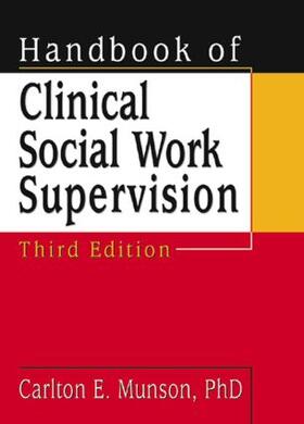 Munson |  Handbook of Clinical Social Work Supervision, Third Edition | Buch |  Sack Fachmedien