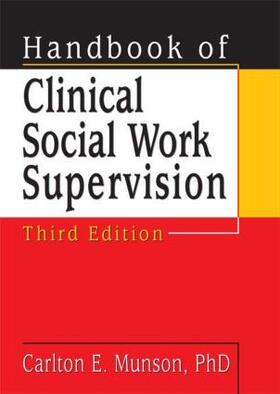 Munson |  Handbook of Clinical Social Work Supervision, Third Edition | Buch |  Sack Fachmedien