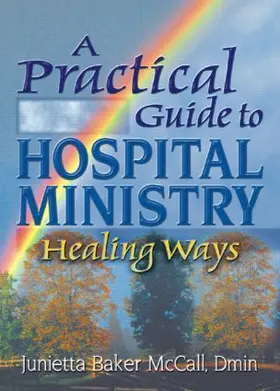 Koenig / Mccall |  Practical Guide to Hospital Ministry | Buch |  Sack Fachmedien