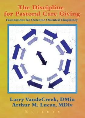 VandeCreek / Lucas |  The Discipline for Pastoral Care Giving | Buch |  Sack Fachmedien