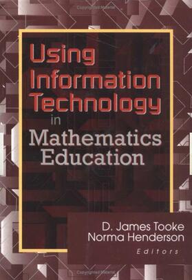 Tooke / Henderson |  Using Information Technology in Mathematics Education | Buch |  Sack Fachmedien