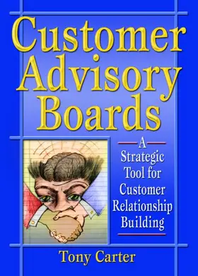 Loudon / Carter |  Customer Advisory Boards | Buch |  Sack Fachmedien