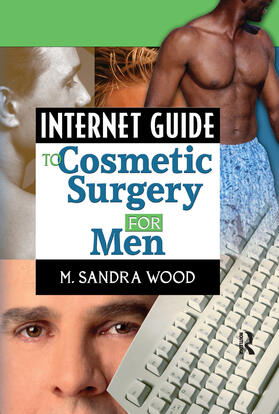 Wood |  Internet Guide to Cosmetic Surgery for Men | Buch |  Sack Fachmedien