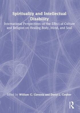 Gaventa / Coulter |  Spirituality and Intellectual Disability | Buch |  Sack Fachmedien