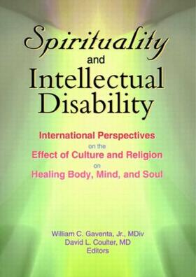Gaventa / Coulter |  Spirituality and Intellectual Disability | Buch |  Sack Fachmedien