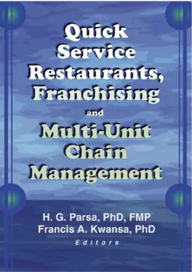 Kwansa / Parsa |  Quick Service Restaurants, Franchising, and Multi-Unit Chain Management | Buch |  Sack Fachmedien