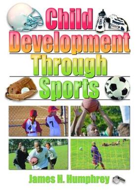 Humphrey |  Child Development Through Sports | Buch |  Sack Fachmedien