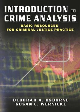 Osborne / Wernicke |  Introduction to Crime Analysis | Buch |  Sack Fachmedien