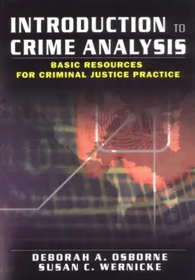 Osborne / Wernicke |  Introduction to Crime Analysis | Buch |  Sack Fachmedien