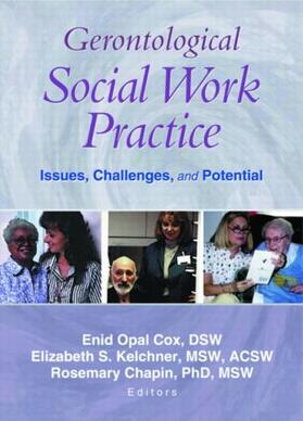 Cox / Chapin / Kelchner |  Gerontological Social Work Practice | Buch |  Sack Fachmedien