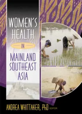 Whittaker |  Women's Health In Mainland Southeast Asia | Buch |  Sack Fachmedien