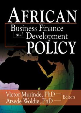 Woldie / Murinde |  African Development Finance and Business Finance Policy | Buch |  Sack Fachmedien