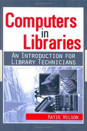 Wilson |  Computers in Libraries | Buch |  Sack Fachmedien