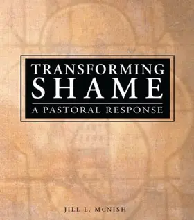 Mcnish / Dayringer |  Transforming Shame | Buch |  Sack Fachmedien