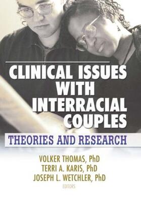 Thomas / Wetchler / Karis |  Clinical Issues with Interracial Couples | Buch |  Sack Fachmedien