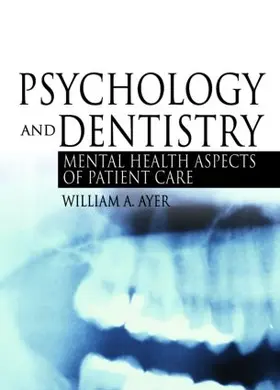 Ayer, Jr. |  Psychology and Dentistry | Buch |  Sack Fachmedien