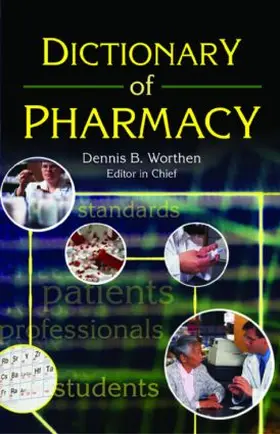 Worthen |  Dictionary of Pharmacy | Buch |  Sack Fachmedien