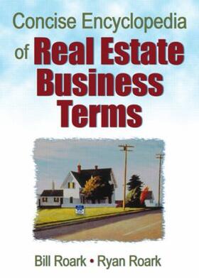 Roark |  Concise Encyclopedia of Real Estate Business Terms | Buch |  Sack Fachmedien