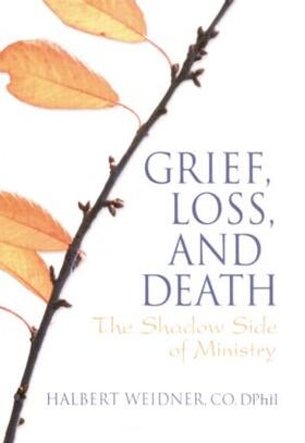 Weaver / Weidner |  Grief, Loss, and Death | Buch |  Sack Fachmedien