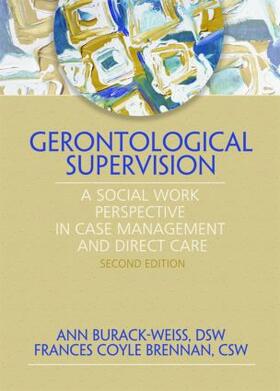 Burack Weiss / Brennan |  Gerontological Supervision | Buch |  Sack Fachmedien