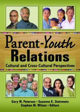 Wilson / Peterson / Steinmetz |  Parent-Youth Relations | Buch |  Sack Fachmedien