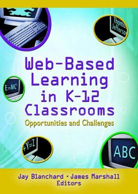 Blanchard / Marshall |  Web-Based Learning in K-12 Classrooms | Buch |  Sack Fachmedien