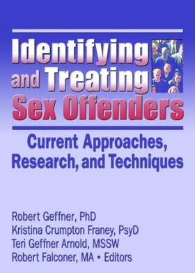 Geffner |  Identifying and Treating Sex Offenders | Buch |  Sack Fachmedien
