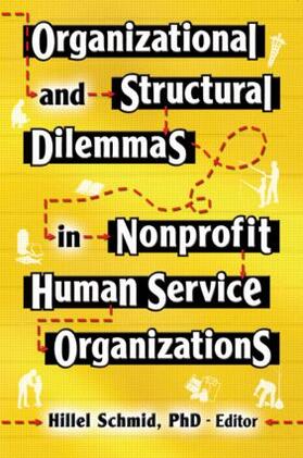 Schmid |  Organizational and Structural Dilemmas in Nonprofit Human Service Organizations | Buch |  Sack Fachmedien