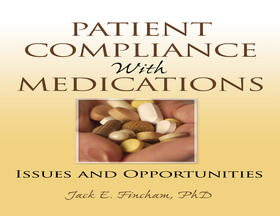 Schulz / Cook / Roller |  Patient Compliance with Medications | Buch |  Sack Fachmedien