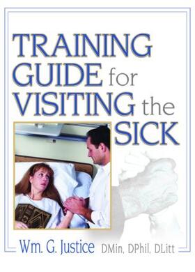 Dayringer / Justice |  Training Guide for Visiting the Sick | Buch |  Sack Fachmedien