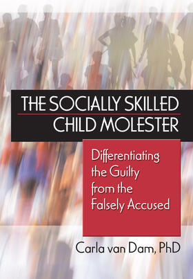 Dan / Van Dam |  The Socially Skilled Child Molester | Buch |  Sack Fachmedien