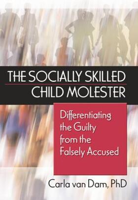 Van Dam |  The Socially Skilled Child Molester | Buch |  Sack Fachmedien